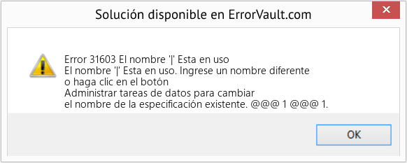 Fix El nombre '|' Esta en uso (Error Code 31603)