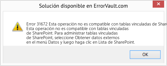Descargar la herramienta de reparación de errores <?php echo $number; ?> (Esta operación no es compatible con tablas vinculadas de SharePoint) Fix Esta operación no es compatible con tablas vinculadas de SharePoint (Error Code 31672)