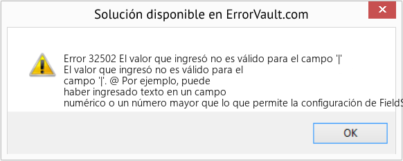 Fix El valor que ingresó no es válido para el campo '|' (Error Code 32502)