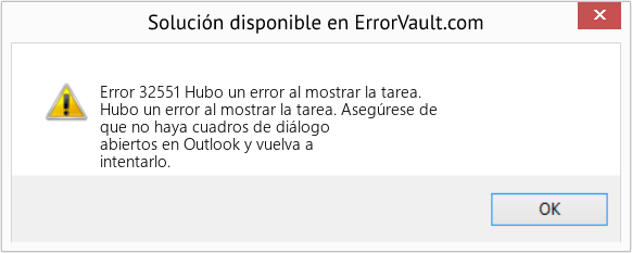Fix Hubo un error al mostrar la tarea. (Error Code 32551)