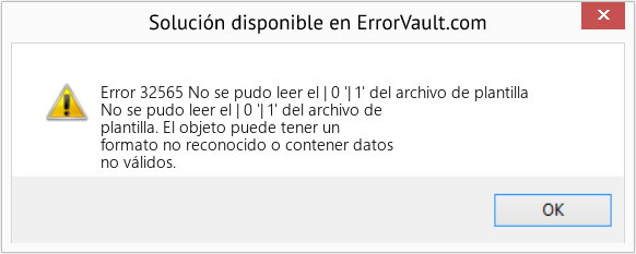 Fix No se pudo leer el | 0 '| 1' del archivo de plantilla (Error Code 32565)