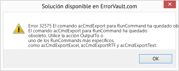 Fix El comando acCmdExport para RunCommand ha quedado obsoleto (Error Code 32575)