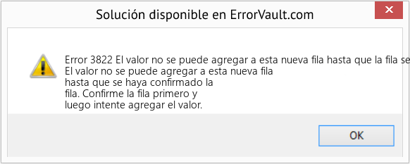 Fix El valor no se puede agregar a esta nueva fila hasta que la fila se haya confirmado (Error Code 3822)