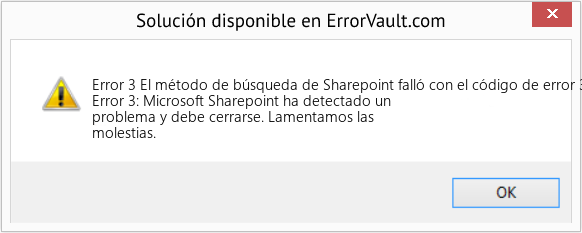 Fix El método de búsqueda de Sharepoint falló con el código de error 3 inesperado (Error Code 3)