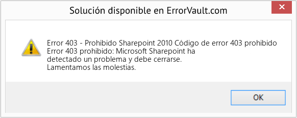 Fix Sharepoint 2010 Código de error 403 prohibido (Error Code 403 - Prohibido)