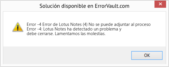 Fix Error de Lotus Notes (4) No se puede adjuntar al proceso (Error Code -4)