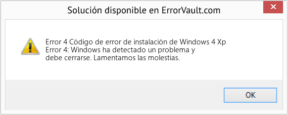 Fix Código de error de instalación de Windows 4 Xp (Error Code 4)