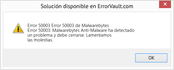 Fix Error 50003 de Malwarebytes (Error Code 50003)