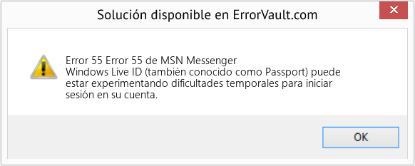 Fix Error 55 de MSN Messenger (Error Code 55)