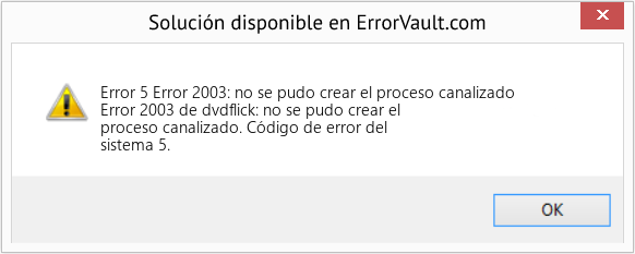 Fix Error 2003: no se pudo crear el proceso canalizado (Error Code 5)