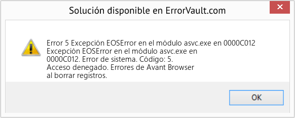 Fix Excepción EOSError en el módulo asvc.exe en 0000C012 (Error Code 5)