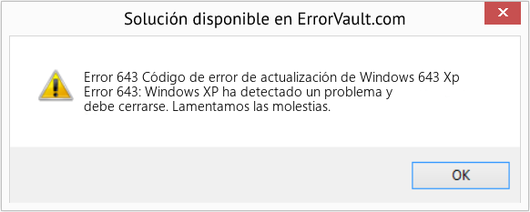 Fix Código de error de actualización de Windows 643 Xp (Error Code 643)