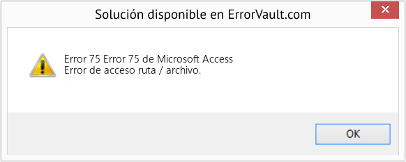 Descargar la herramienta de reparación de errores <?php echo $number; ?> (Error 75 de Microsoft Access) Fix Error 75 de Microsoft Access (Error Code 75)