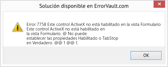 Fix Este control ActiveX no está habilitado en la vista Formulario (Error Code 7758)