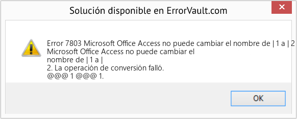 Fix Microsoft Office Access no puede cambiar el nombre de | 1 a | 2 (Error Code 7803)