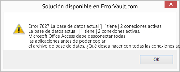 Fix La base de datos actual '| 1' tiene | 2 conexiones activas (Error Code 7827)