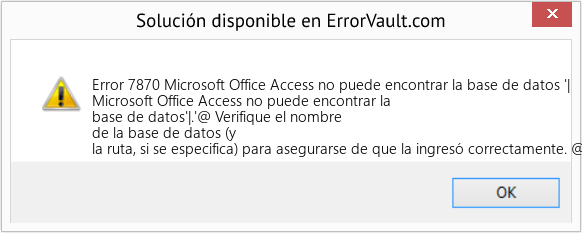 Descargar la herramienta de reparación de errores <?php echo $number; ?> (Microsoft Office Access no puede encontrar la base de datos '|) Fix Microsoft Office Access no puede encontrar la base de datos '| (Error Code 7870)