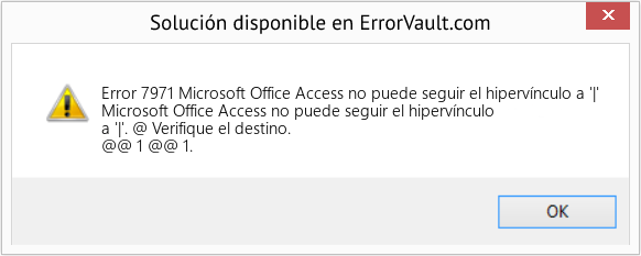Fix Microsoft Office Access no puede seguir el hipervínculo a '|' (Error Code 7971)