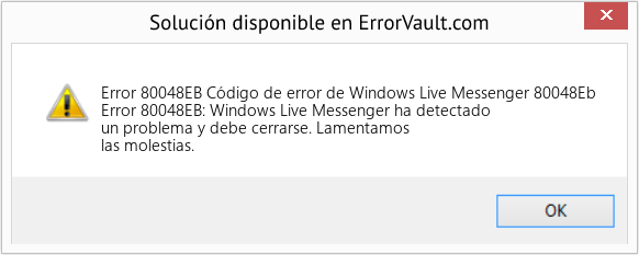 Descargar la herramienta de reparación de errores <?php echo $number; ?> (Código de error de Windows Live Messenger 80048Eb) Fix Código de error de Windows Live Messenger 80048Eb (Error Code 80048EB)