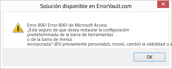 Descargar la herramienta de reparación de errores <?php echo $number; ?> (Error 8061 de Microsoft Access) Fix Error 8061 de Microsoft Access (Error Code 8061)