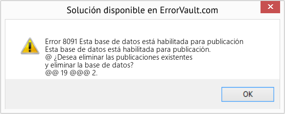 Descargar la herramienta de reparación de errores <?php echo $number; ?> (Esta base de datos está habilitada para publicación) Fix Esta base de datos está habilitada para publicación (Error Code 8091)