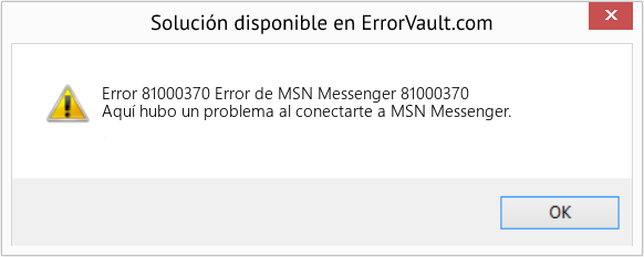 Fix Error de MSN Messenger 81000370 (Error Code 81000370)