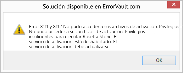 Fix No pudo acceder a sus archivos de activación. Privilegios insuficientes para ejecutar Rosetta Stone (Error Code 8111 y 8112)