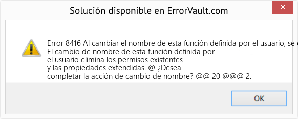Fix Al cambiar el nombre de esta función definida por el usuario, se eliminan los permisos existentes y las propiedades extendidas. (Error Code 8416)