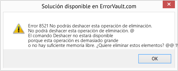 Descargar la herramienta de reparación de errores <?php echo $number; ?> (No podrás deshacer esta operación de eliminación.) Fix No podrás deshacer esta operación de eliminación. (Error Code 8521)