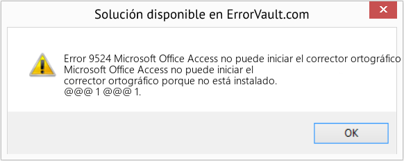 Fix Microsoft Office Access no puede iniciar el corrector ortográfico porque no está instalado (Error Code 9524)