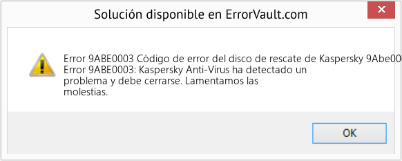 Fix Código de error del disco de rescate de Kaspersky 9Abe0003 (Error Code 9ABE0003)