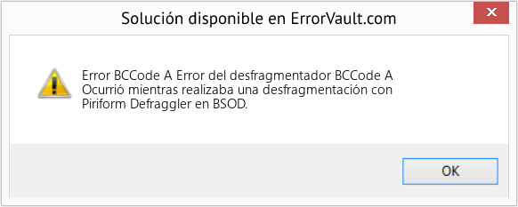 Fix Error del desfragmentador BCCode A (Error Code BCCode A)