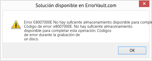 Fix No hay suficiente almacenamiento disponible para completar esta operación (Error Code E8007000E)