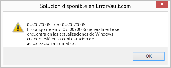 Fix Error 0x80070006 (Error 0x80070006)