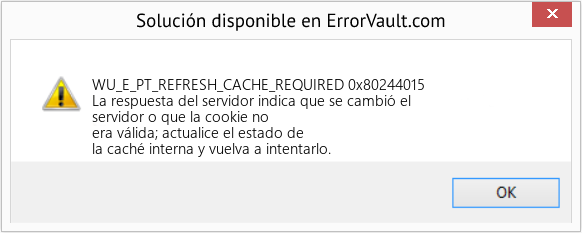 Fix 0x80244015 (Error WU_E_PT_REFRESH_CACHE_REQUIRED)
