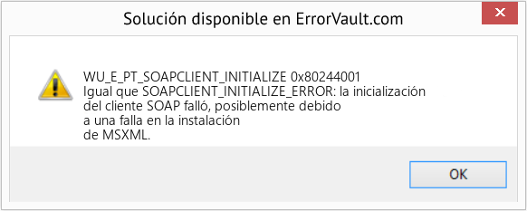 Fix 0x80244001 (Error WU_E_PT_SOAPCLIENT_INITIALIZE)