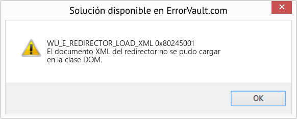 Fix 0x80245001 (Error WU_E_REDIRECTOR_LOAD_XML)
