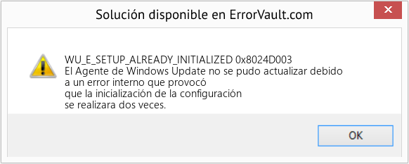 Fix 0x8024D003 (Error WU_E_SETUP_ALREADY_INITIALIZED)