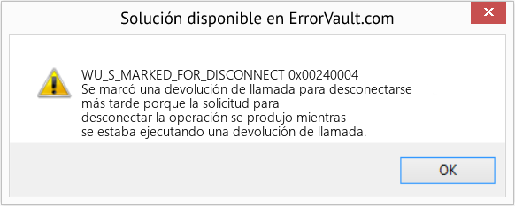 Fix 0x00240004 (Error WU_S_MARKED_FOR_DISCONNECT)