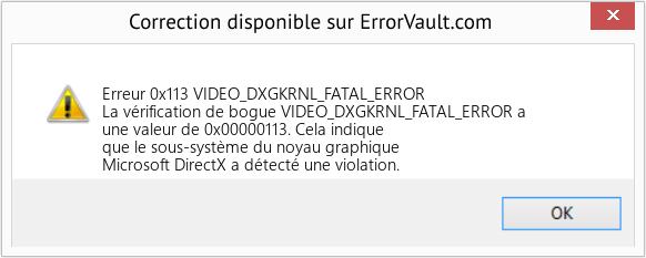 Fix VIDEO_DXGKRNL_FATAL_ERROR (Error Erreur 0x113)