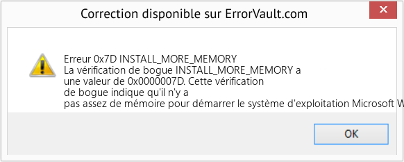 Fix INSTALL_MORE_MEMORY (Error Erreur 0x7D)
