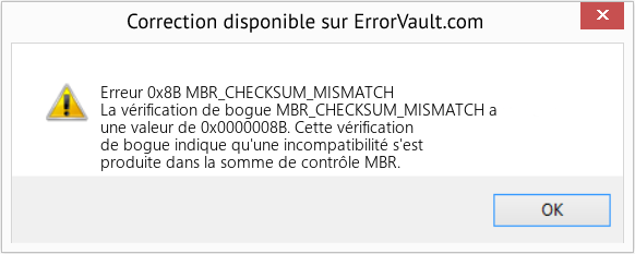Fix MBR_CHECKSUM_MISMATCH (Error Erreur 0x8B)