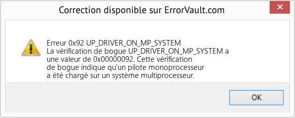 Fix UP_DRIVER_ON_MP_SYSTEM (Error Erreur 0x92)
