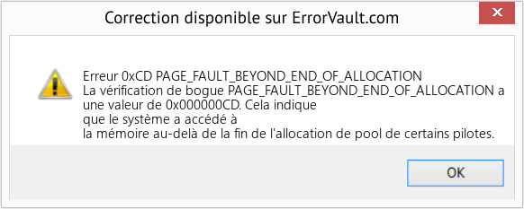 Fix PAGE_FAULT_BEYOND_END_OF_ALLOCATION (Error Erreur 0xCD)
