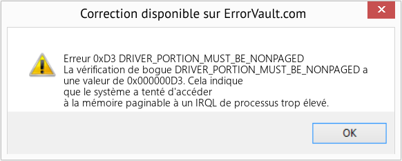 Fix DRIVER_PORTION_MUST_BE_NONPAGED (Error Erreur 0xD3)