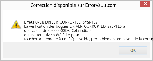Fix DRIVER_CORRUPTED_SYSPTES (Error Erreur 0xDB)