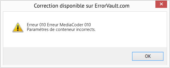 Fix Erreur MediaCoder 010 (Error Erreur 010)