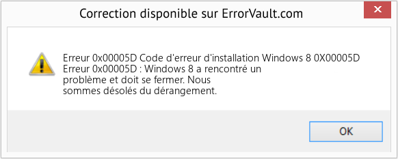 Fix Code d'erreur d'installation Windows 8 0X00005D (Error Erreur 0x00005D)
