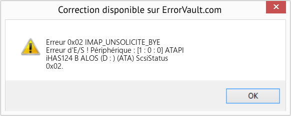 Fix IMAP_UNSOLICITE_BYE (Error Erreur 0x02)