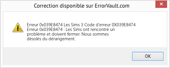 Fix Les Sims 3 Code d'erreur 0X039E8474 (Error Erreur 0x039E8474)